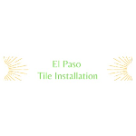 El Paso Tile Installation Building & Construction