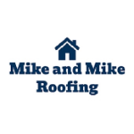 Mike and Mike Roofing Building & Construction