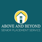 Above and Beyond Senior Placement Services Medical and Mental Health